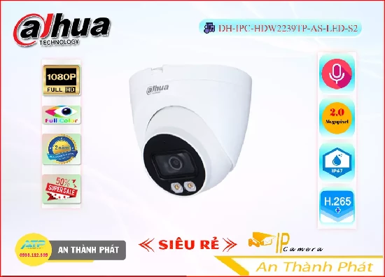 Camera IP Full Color DH-IPC-HDW2239TP-AS-LED-S2,thông số DH-IPC-HDW2239TP-AS-LED-S2,DH IPC HDW2239TP AS LED S2,Chất Lượng DH-IPC-HDW2239TP-AS-LED-S2,DH-IPC-HDW2239TP-AS-LED-S2 Công Nghệ Mới,DH-IPC-HDW2239TP-AS-LED-S2 Chất Lượng,bán DH-IPC-HDW2239TP-AS-LED-S2,Giá DH-IPC-HDW2239TP-AS-LED-S2,phân phối DH-IPC-HDW2239TP-AS-LED-S2,DH-IPC-HDW2239TP-AS-LED-S2Bán Giá Rẻ,DH-IPC-HDW2239TP-AS-LED-S2Giá Rẻ nhất,DH-IPC-HDW2239TP-AS-LED-S2 Giá Khuyến Mãi,DH-IPC-HDW2239TP-AS-LED-S2 Giá rẻ,DH-IPC-HDW2239TP-AS-LED-S2 Giá Thấp Nhất,Giá Bán DH-IPC-HDW2239TP-AS-LED-S2,Địa Chỉ Bán DH-IPC-HDW2239TP-AS-LED-S2