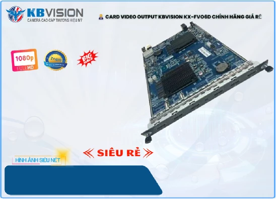 Card Video Output Kbvision KX-FVO6D,Chất Lượng KX-FVO6D,KX-FVO6D Công Nghệ Mới,KX-FVO6DBán Giá Rẻ,KX FVO6D,KX-FVO6D Giá Thấp Nhất,Giá Bán KX-FVO6D,KX-FVO6D Chất Lượng,bán KX-FVO6D,Giá KX-FVO6D,phân phối KX-FVO6D,Địa Chỉ Bán KX-FVO6D,thông số KX-FVO6D,KX-FVO6DGiá Rẻ nhất,KX-FVO6D Giá Khuyến Mãi,KX-FVO6D Giá rẻ