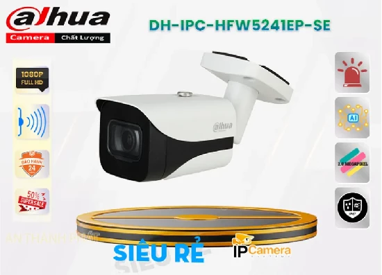 Lắp đặt camera tân phú Camera IP Dahua DH-IPC-HFW5241EP-SE