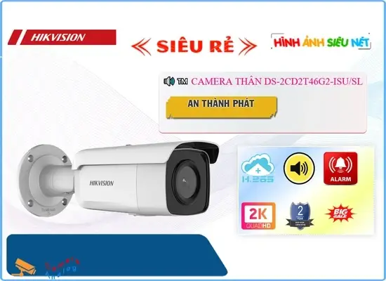 Lắp đặt camera tân phú Camera An Ninh Hikvision DS-2CD2T46G2-ISU/SL Giá rẻ
