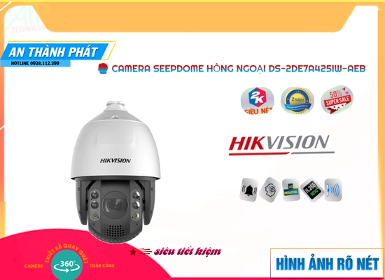 Lắp đặt camera tân phú ✲  DS-2DE7A425IW-AEB Camera IP giá rẻ chất lượng cao Hikvision