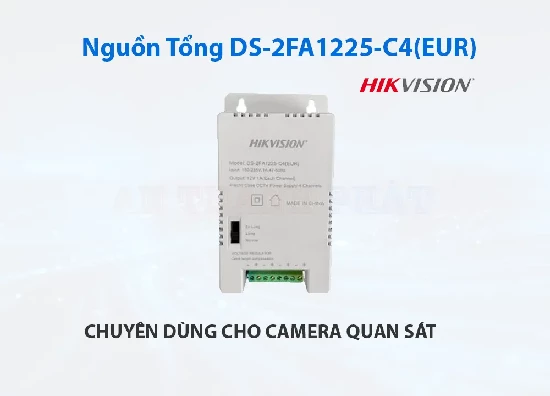 DS-2FA1225-C4(EUR), Nguồn camera DS-2FA1225-C4(EUR), Nguồn DS-2FA1225-C4(EUR), Nguồn Hikvision DS-2FA1225-C4(EUR)