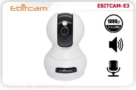 Lắp đặt camera tân phú EBITCAME3 Camera  Wifi Ebitcam Thiết kế Đẹp