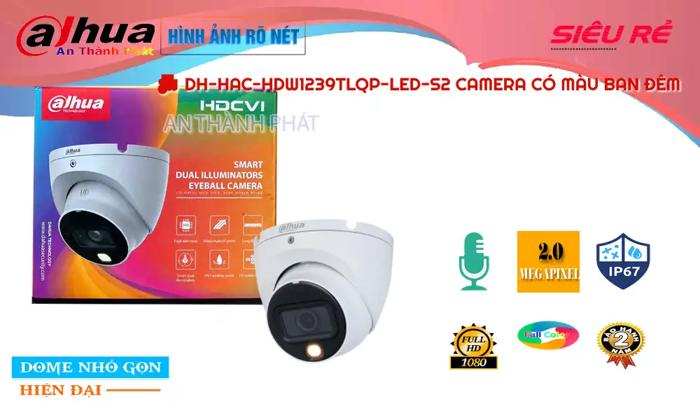➠  DH-HAC-HDW1239TLQP-LED-S2 sắc nét Dahua