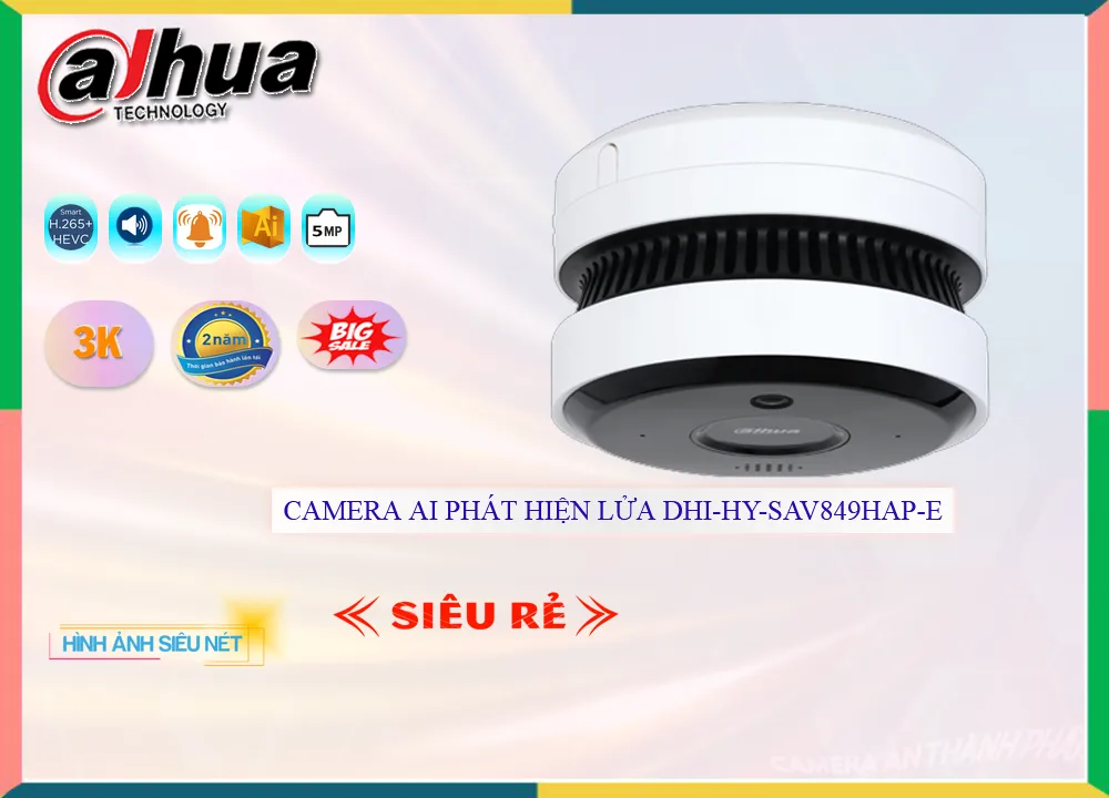 Camera Phát Hiện Lửa Dahua DHI-HY-SAV849HAP-E,Chất Lượng DHI-HY-SAV849HAP-E,DHI-HY-SAV849HAP-E Công Nghệ