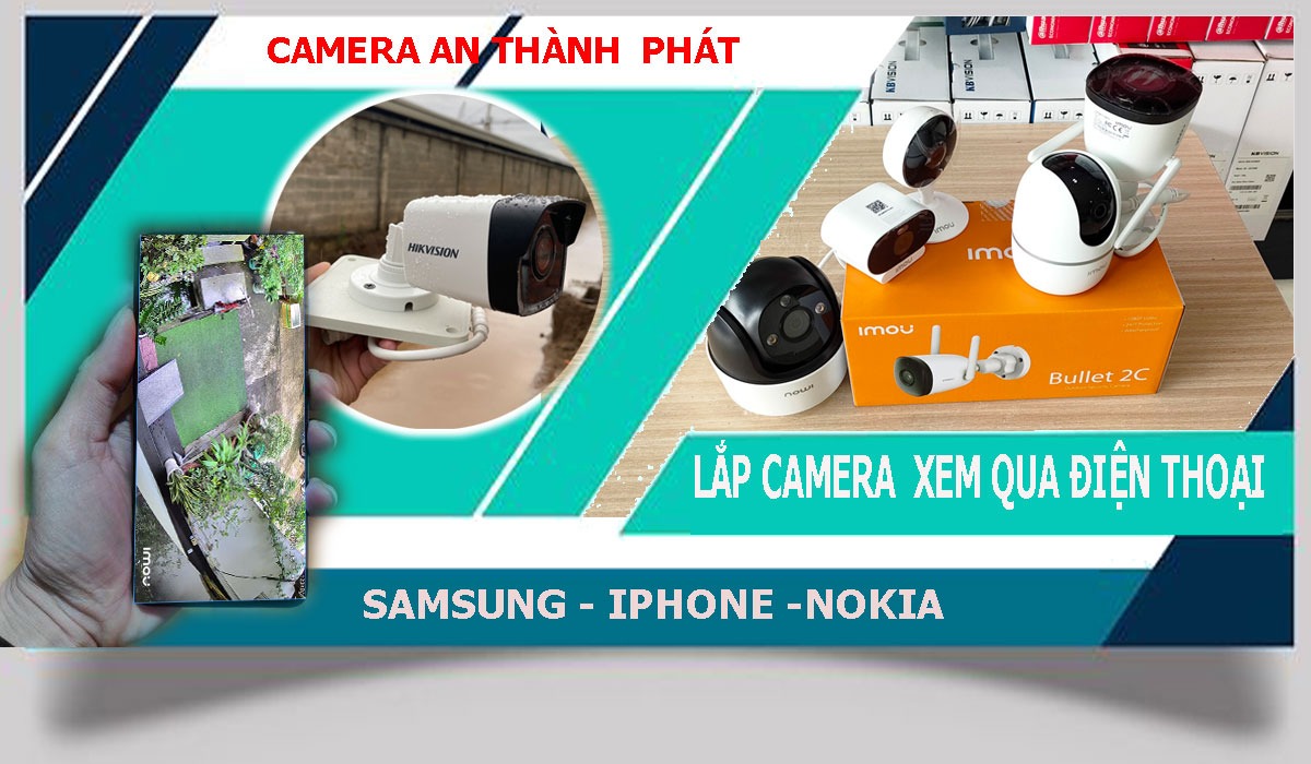 lắp camera quan sát qua mạng điện thoại