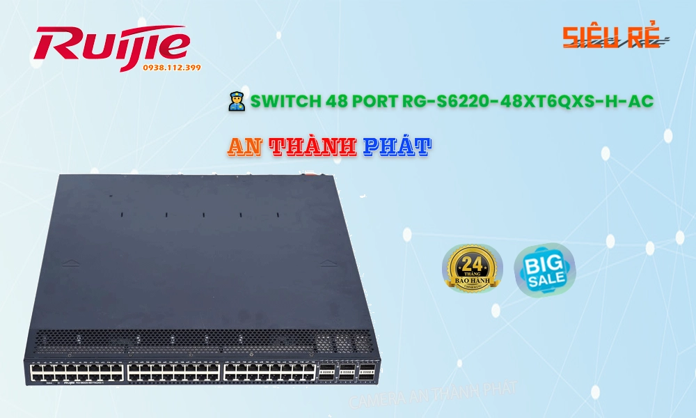 Hãng Ruijie  Bộ chia mạng  RG-S6220-48XT6QXS-H-AC