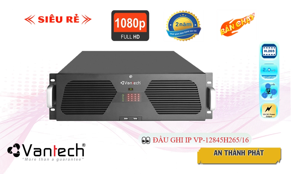 VP-12845H265/16 Đầu Thu VanTech VP-12845H265/16 Đầu Thu VanTech