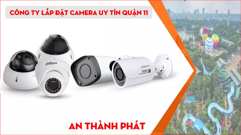 Công Ty Lắp Camera Quận 11