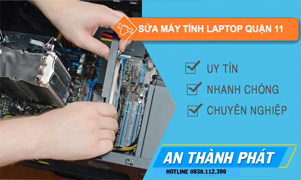 Sửa Máy Tính Chuyên Nghiệp Quận 11 dịch vụ sửa chữa máy tính tại quận 11
